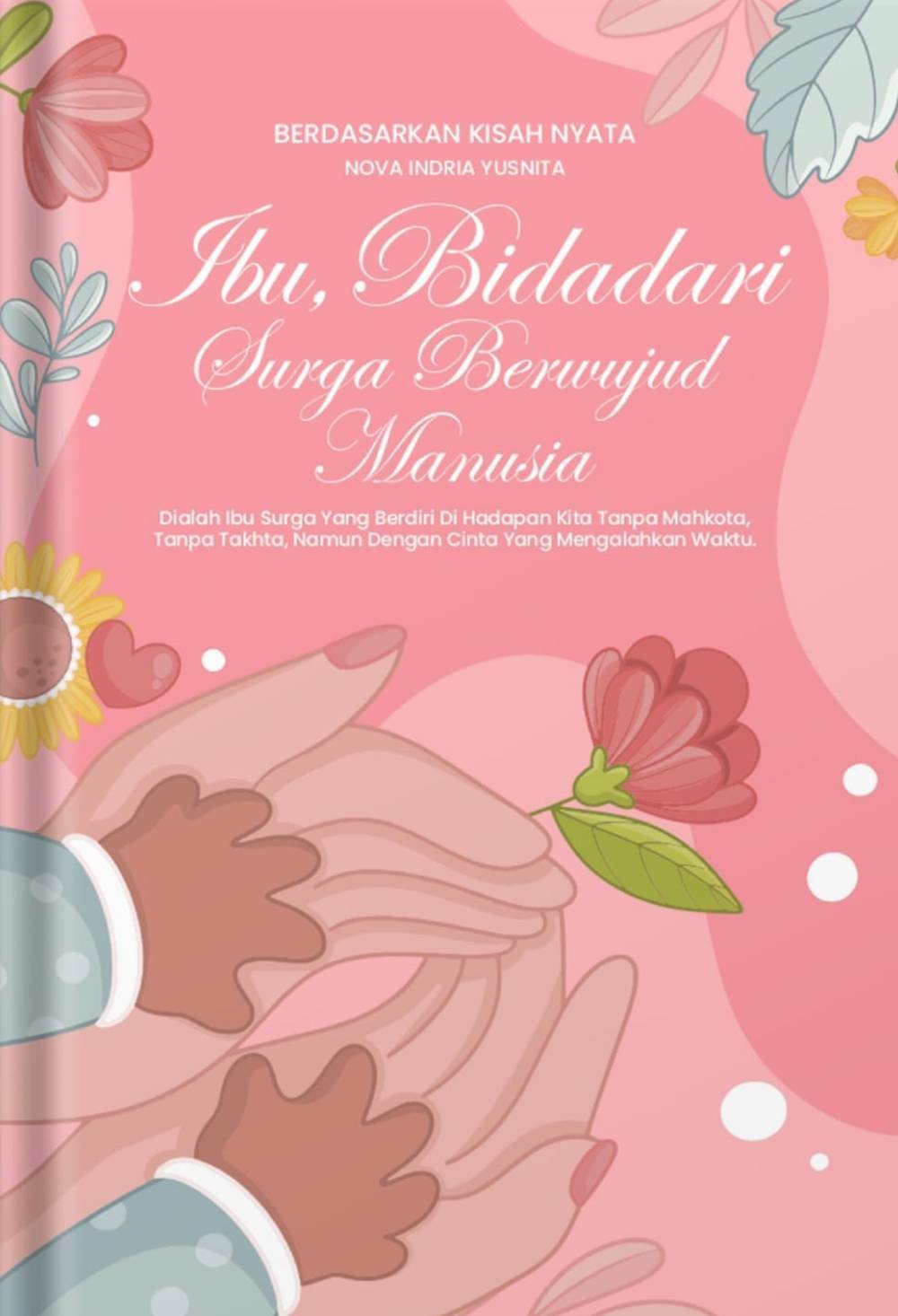 _Image_ (17) Ibu Bidadari Surga Berwujud Manusia