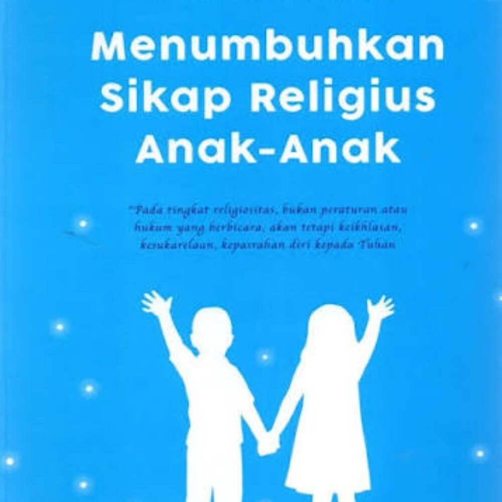 Menumbuhkan Sikap Religius Anak-Anak