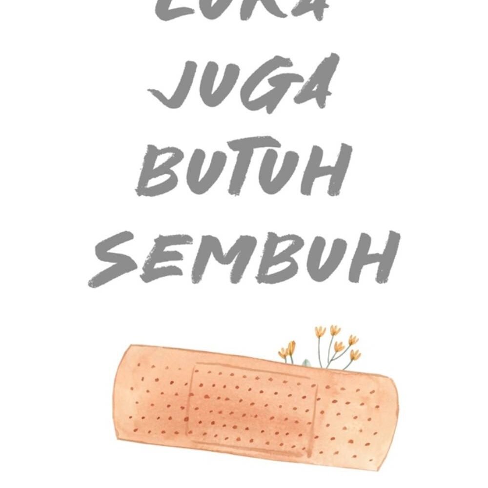 _Image_ (2) Luka Juga Butuh Sembuh