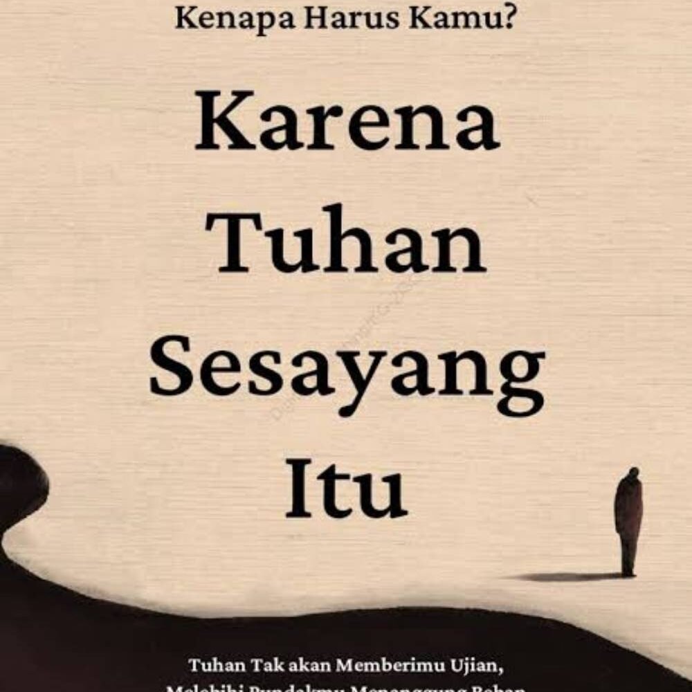 _Image_ (21) Kenapa Harus Kamu Karena Tuhan Sesayang Itu