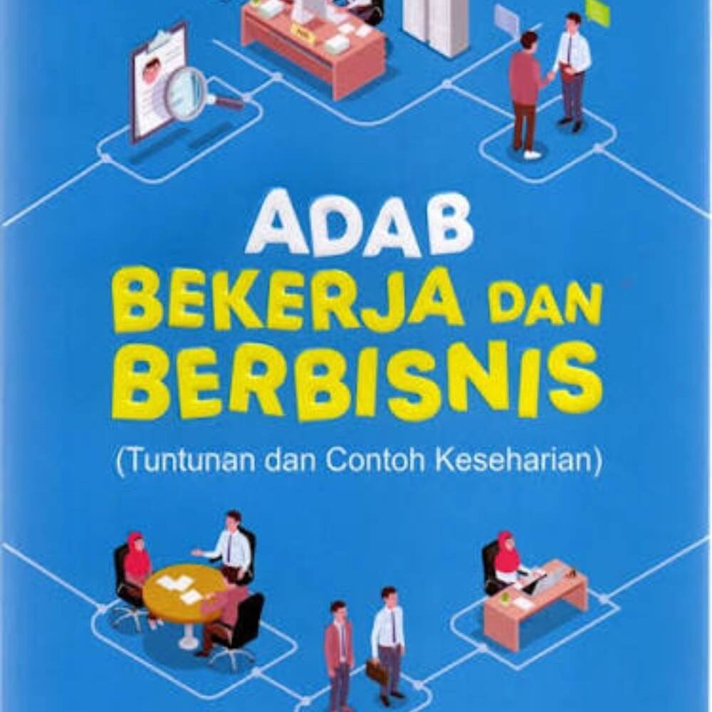 Adab Bekerja Dan Berbisnis