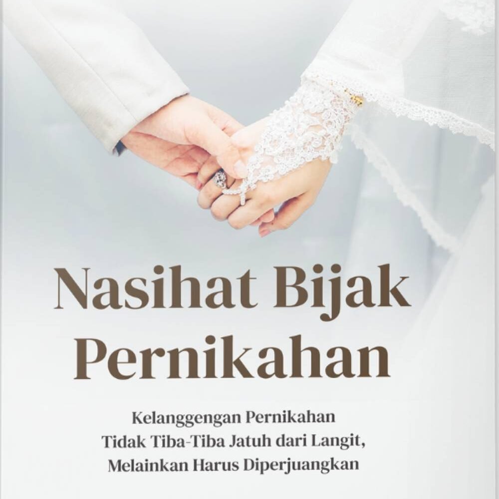 Nasihat Bijak Pernikahan