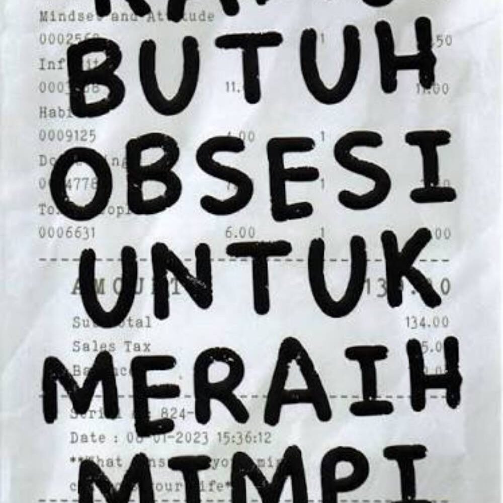 Kamu Butuh Obsesi Untuk Meraih Mimpi