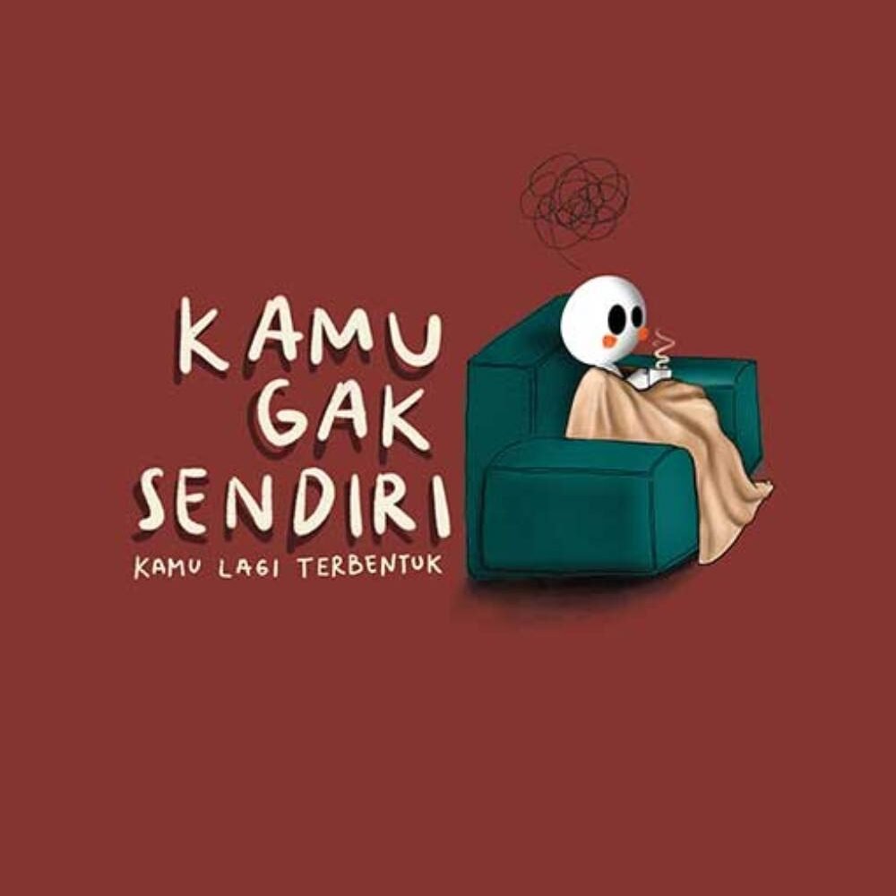 Kamu Gak Sendiri