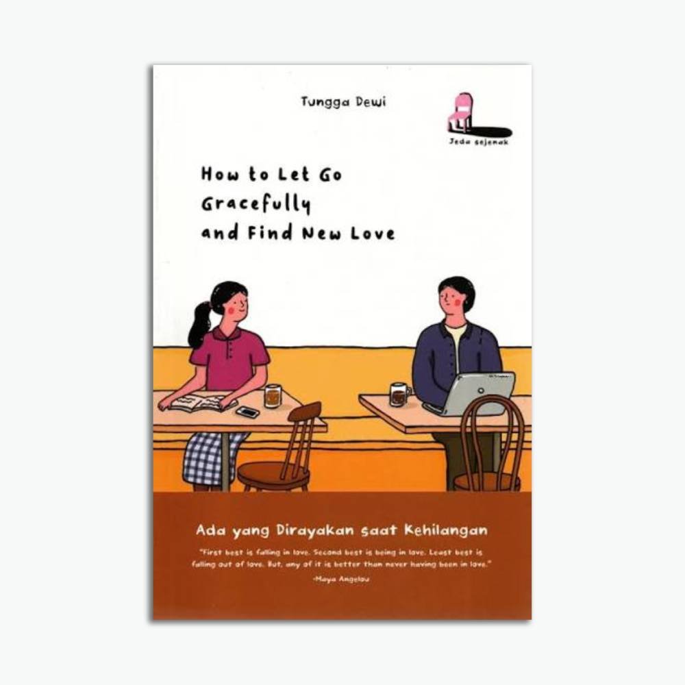 How To Let Go Gracefully And Find New Love