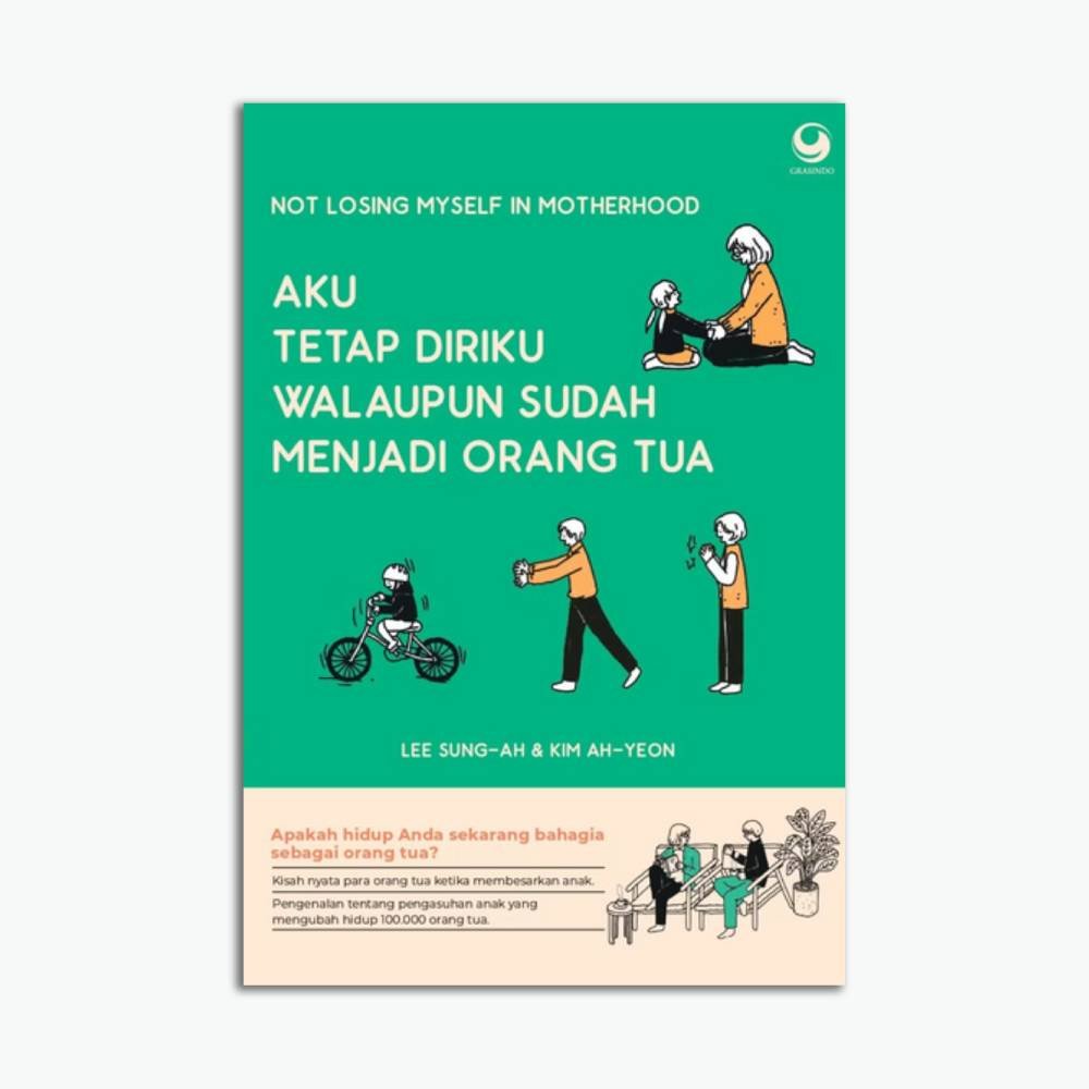 Aku Tetap Diriku Walaupun Sudah Menjadi Orang Tua