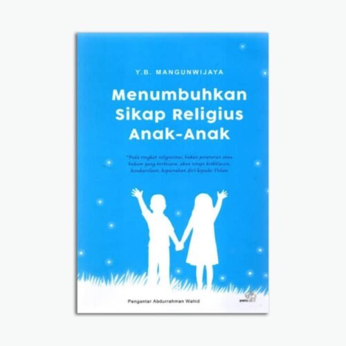 Menumbuhkan Sikap Religius Anak-Anak