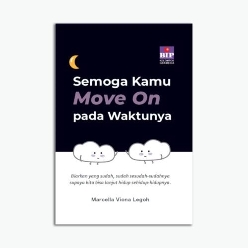 Semoga Kamu Move On pada Waktunya