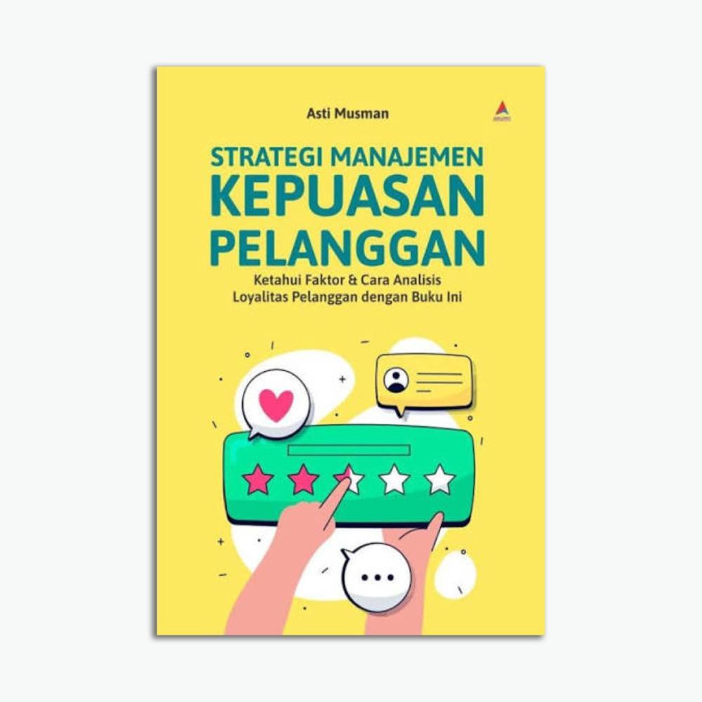 Strategi Manajemen Kepuasan Pelanggan