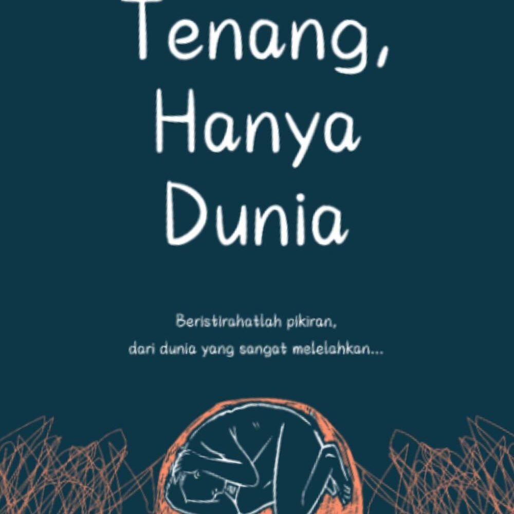 _Image_ (11) Tenang Hanya Dunia